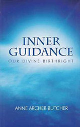 Inner Guidance: Our Divine Birthright