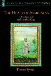 Heart of Awareness: A Translation of the Ashtavakra Gita