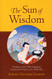 Sun of Wisdom: Teachings on the Noble Nagarjuna's Fundamental