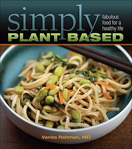 Simply Plant Based: Fabulous Food for a Healthy Life