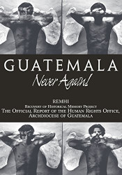 Guatemala: Never Again