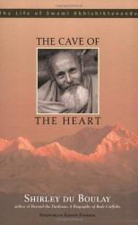 Cave of the Heart: The Life of Swami Abhishiktananda