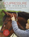 Acupressure for Horses