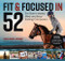 Fit & Focused in 52: The Rider's Weekly Mind-and-Body Training