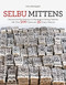 Selbu Mittens: Discover the Rich History of a Norwegian Knitting