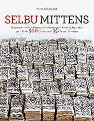 Selbu Mittens: Discover the Rich History of a Norwegian Knitting