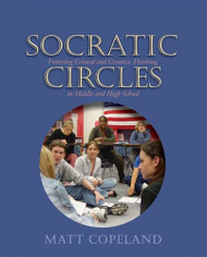 Socratic Circles: Fostering Critical and Creative Thinking in Middle