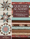 Quilter's Academy volume 4 - Senior Year