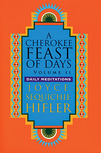 Cherokee Feast of Days Volume 2