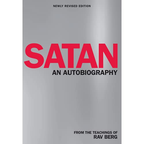 Satan: An Autobiography from the Teachings of Rav Berg