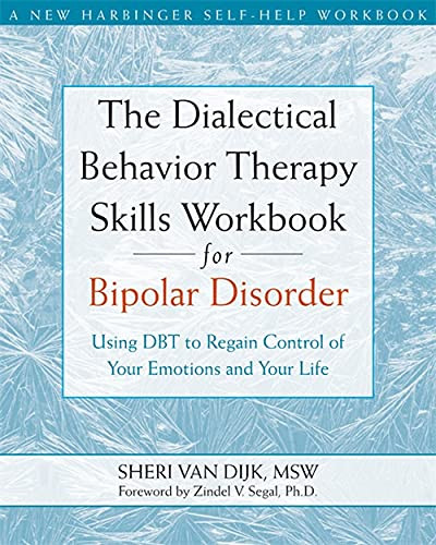 Dialectical Behavior Therapy Skills Workbook for Bipolar Disorder