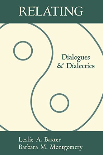 Relating: Dialogues and Dialectics