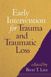 Early Intervention for Trauma and Traumatic Loss
