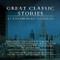 Great Classic Stories: 22 Unabridged Classics
