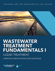 Wastewater Treatment Fundamentals I - Liquid Treatment Operator