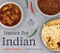 Instant Pot Indian: 70 Full-Flavor Authentic Recipes for Any Sized