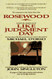 LIKE JUDGMENT DAY The Ruin and Redemption of a Town Called Rosewood