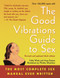 Good Vibrations Guide to Sex