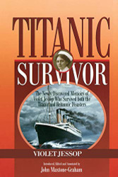 Titanic Survivor: The Newly Discovered Memoirs of Violet Jessop who