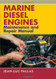 Marine Diesel Engines: Maintenance and Repair Manual