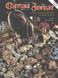 Costume Jewelry: A Practical Handbook & Value Guide