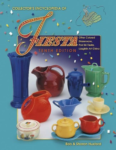 Collector's Encyclopedia of Fiesta