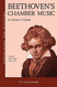Beethoven's Chamber Music: A Listener's Guide