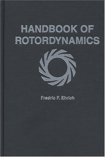 Handbook Of Rotordynamics