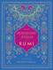 Friendship Poems of Rumi: Translated by Nader Khalili Volume 1