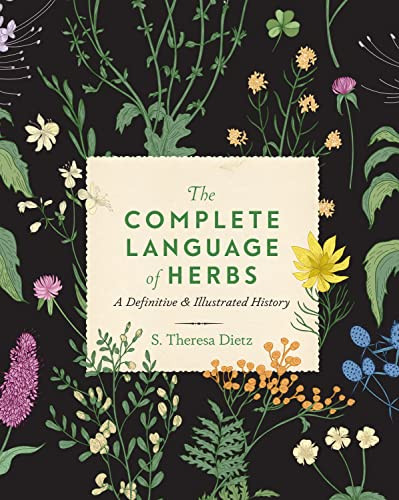 Complete Language of Herbs: A Definitive and Illustrated History Volume 8