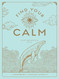 Find Your Calm: A Workbook to Manage Anxiety Volume 1