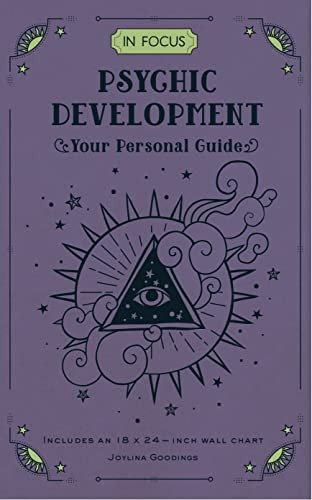 In Focus Psychic Development: Your Personal Guide Volume 18