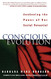 Conscious Evolution: Awakening Our Social Potential