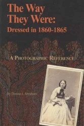 Way They Were: Dressed in 1860-1865