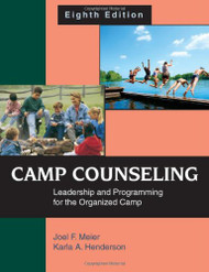 Camp Counseling: Leadership and Programming for the Organized Camp