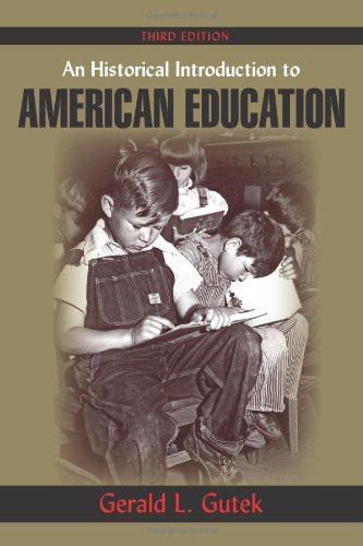 Historical Introduction to American Education
