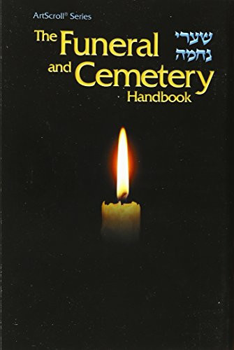 funeral and cemetery handbook =: [Shaʹare neḥamah]