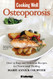 Cooking Well: Osteoporosis: Over 75 Easy and Delicious Recipes