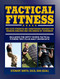 Tactical Fitness: The Elite Strength and Conditioning Program