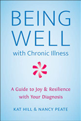Being Well with Chronic Illness