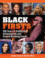 Black Firsts: 500 Years of Trailblazing Achievements