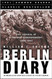 Berlin Diary: The Journal of a Foreign Correspondent 1934-1941 an