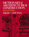 Dictionary Of Architecture And Construction