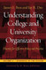 Understanding College and University Organization