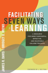 Facilitating Seven Ways of Learning