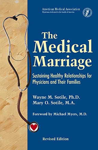 Medical Marriage: Sustaining Healthy Relationships for Physicians