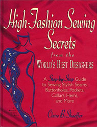 High Fashion Sewing Secrets from the World's Best Designers