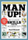 Man Up! 367 Classic Skills for the Modern Guy