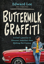 Buttermilk Graffiti: A Chef's Journey to Discover America's New