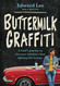 Buttermilk Graffiti: A Chef's Journey to Discover America's New